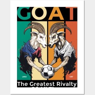 The Greatest Rivalty Of All Time Posters and Art